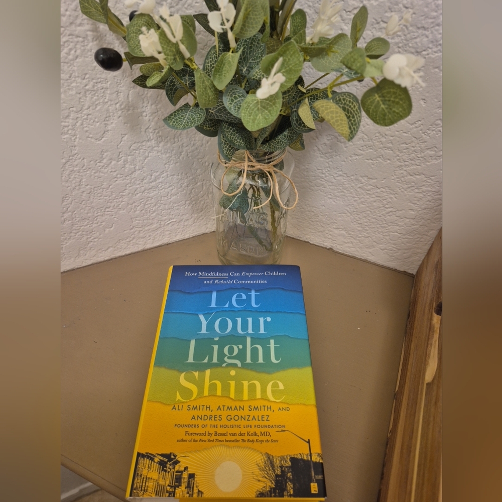 Let Your Light Shine Book How Mindfulness Can Empower Children